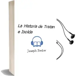 Descargar AudioLibro La Historia de Tristán e Isolda de Joseph Bédier año 2015