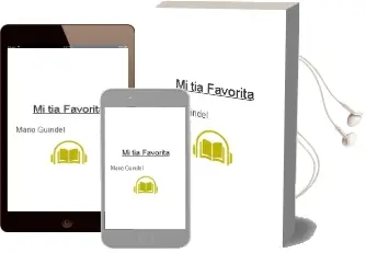 Descargar AudioLibro Mi tía Favorita de Mario Guindel año 2015