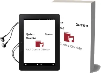 Descargar AudioLibro Quien Sueña Novela de Raúl Guerra Garrido año 2015