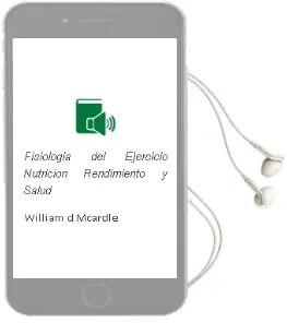 Descargar AudioLibro Fisiologia del Ejercicio. Nutricion, Rendimiento y Salud de William D. Mcardle año 2015