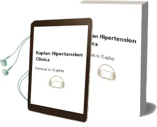 Descargar AudioLibro Kaplan - Hipertension Clinica de Norman M. Kaplan año 2015