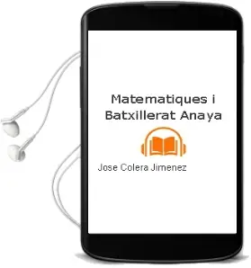 Descargar AudioLibro Matemàtiques i. Batxillerat. Anaya de José Colera Jiménez año 2015