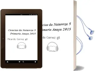 Descargar AudioLibro Ciencias da Natureza 5. Primaria. Anaya 2015 de Ricardo Gómez Gil año 2015