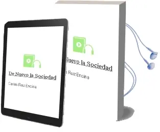 Descargar AudioLibro De Nuevo la Sociedad de Carlos Ruiz Encina año 2015