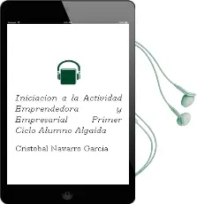 Descargar AudioLibro Iniciación a la Actividad Emprendedora y Empresarial. Primer Ciclo. Alumno. Algaida de Cristóbal Navarro García año 2015