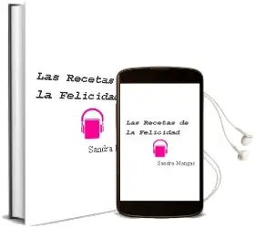 Descargar AudioLibro Las Recetas de la Felicidad de Sandra Mangas año 2015