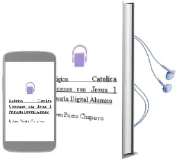 Descargar AudioLibro Religión Católica Crecemos con Jesús 1 Primaria Digital Alumno de Rubén Prieto Chaparro año 2015