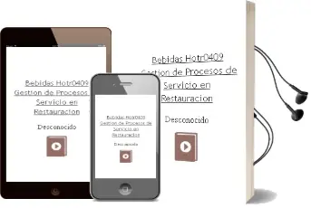 Descargar AudioLibro Bebidas. Hotr0409 - Gestión de Procesos de Servicio en Restauración de Desconocido año 2016