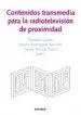 AudioLibro Contenidos Transmedia para la Radiotelevisión de Proximidad de Esteban Galán Cubillo