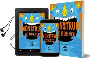Descargar AudioLibro Monstruo, ¡Sé Bueno! de Natalie Marshall año 2016