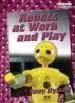 AudioLibro Robots at Play de Varios Autores