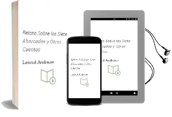 Descargar AudioLibro Relato Sobre los Siete Ahorcados y Otros Cuentos de Leonid Andréiev año 2016