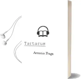 Descargar AudioLibro Tártarus de Antonio Fraga año 2016