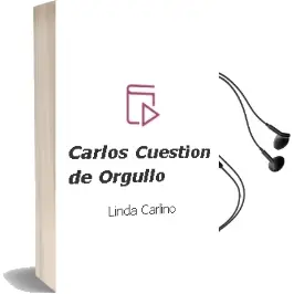 Descargar AudioLibro Carlos, Cuestión de Orgullo de Linda Carlino año 2016