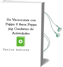 Descargar AudioLibro De Vacaciones con Peppa - 3 Años (Peppa Pig. Cuaderno de Actividades) de Varios Autores año 2016
