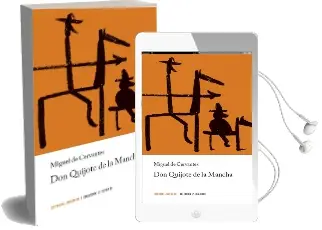 Descargar AudioLibro Don Quijote de la Mancha de Miguel De Cervantes año 2016