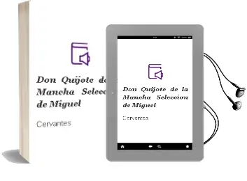 Descargar AudioLibro Don Quijote de la Mancha (Selección) de Miguel De Cervantes año 2016