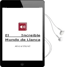 Descargar AudioLibro El Increíble Mundo de Llanca de Alicia Morel año 2016