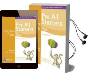 Descargar AudioLibro Practice Tests Plus pre a1 Starters Students Book ed 2018 mec de Varios Autores año 2016