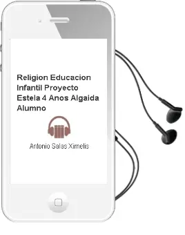 Descargar AudioLibro Religión Educación Infantil. Proyecto Estela 4 Años. Algaida . Alumno de Antonio Salas Ximelis año 2016