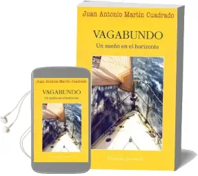 Descargar AudioLibro Vagabundo, un Sueño en el Horizonte de Juan Antonio Martín Cuadrado año 2016