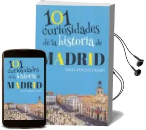Descargar AudioLibro 101 Curiosidades de la Historia de Madrid de Angel Sanchez Crespo año 2016