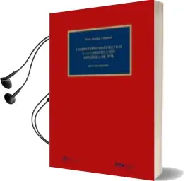 Descargar AudioLibro Comentario Sistematico a la Constitucion Española de 1978 (2ª ed. ) de Oscar Alzaga Villaamil año 2016