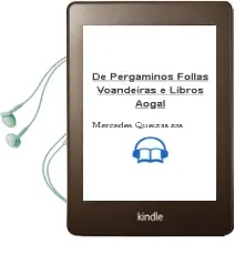Descargar AudioLibro De Pergamiños, Follas Voandeiras e Libros Aogal de Mercedes Queixas Zas año 2016