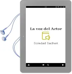 Descargar AudioLibro La voz del Actor de Soledad Sacheri año 2016