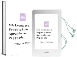 Descargar AudioLibro Mis Letras con Peppa - 4 Años (Aprendo con Peppa Pig) de Varios Autores año 2016
