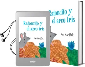Descargar AudioLibro Ratoncito y el Arco Iris de Petr Horáček año 2016