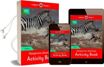 Descargar AudioLibro Bbc Earth: Dangerous Journeys Activity Book: Level 4 (Ladybird Readers) de Varios Autores año 2016