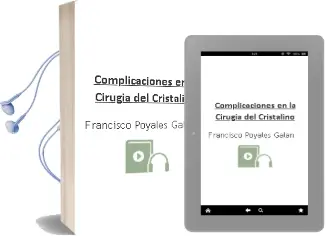 Descargar AudioLibro Complicaciones en la Cirugia del Cristalino de Francisco Poyales Galan año 2016