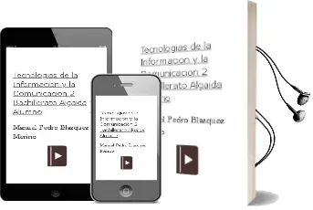 Descargar AudioLibro Tecnologías de la Información y la Comunicación 2º Bachillerato. Algaida . Alumno de Manuel Pedro Blázquez Merino año 2016