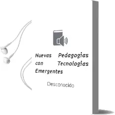 Descargar AudioLibro Nuevas Pedagogías con Tecnologías Emergentes de Desconocido año 2016