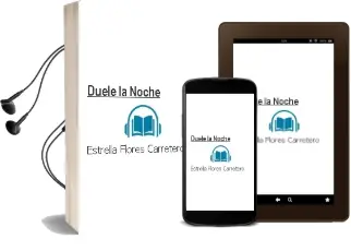 Descargar AudioLibro Duele la Noche de Estrella Flores Carretero año 2016