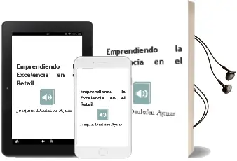 Descargar AudioLibro Emprendiendo la Excelencia en el Retail de Joaquim Deulofeu Aymar año 2016