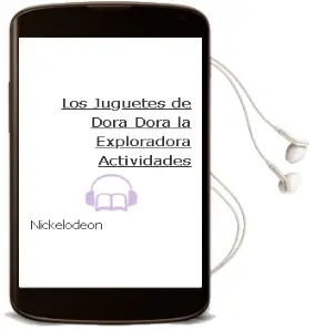Descargar AudioLibro Los Juguetes de Dora (Dora la Exploradora. Actividades) de Nickelodeon año 2016