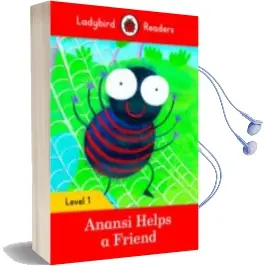 Descargar AudioLibro Anansi Helps a Friend ? Ladybird Readers Level 1 de Varios Autores año 2016