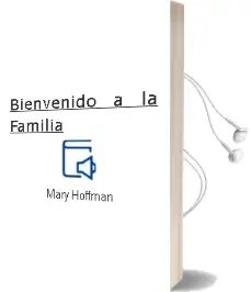 Descargar AudioLibro Bienvenido a la Familia de Mary Hoffman año 2016