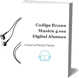 Descargar AudioLibro Código Bruño Música 4 eso Digital Alumno de Victoria Pérez Pérez año 2016