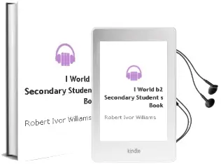 Descargar AudioLibro I-World b2. Secondary. Student\'S Book   de Robert Ivor Williams año 2016
