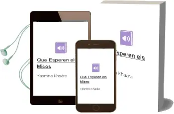 Descargar AudioLibro Què Esperen els Micos... de Yasmina Khadra año 2016