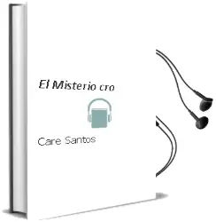 Descargar AudioLibro El Misterio cro de Care Santos año 2016