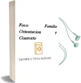 Descargar AudioLibro Foco. Familia, Orientación y Contexto de Carrete Y Otros Autores año 2016