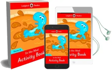 Descargar AudioLibro In the mud Activity Book: Ladybird Readers Starter Level b de Varios Autores año 2016