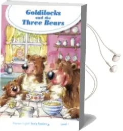 Descargar AudioLibro Level 1: Goldilocks and the Three Bears de Varios Autores año 2016