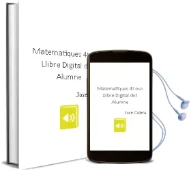Descargar AudioLibro Matemàtiques 4t Eso. Llibre Digital de L\'Alumne. de José Colera año 2016