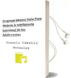 Descargar AudioLibro Programa Intemo . Guía para Mejorar la Inteligencia Emocional de los Adolescentes de Rosario Cabello González año 2016