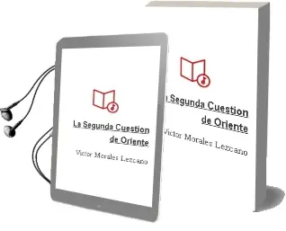 Descargar AudioLibro La Segunda Cuestión de Oriente de Víctor Morales Lezcano año 2016